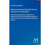 Règlement d'exécution (UE) 2025/1707 de la Commission du 25 juillet 2025: établissant des règles relatives à l'application du règlement (UE) 2024/1257 ... les méthodes, prescriptions et essais [...]