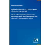Règlement d'exécution (UE) 2026/1914 de la Commission du 5 août 2026: instituant un droit compensateur provisoire sur les importations de certains ... de la République populaire de Chine