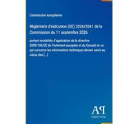 Règlement d'exécution (UE) 2026/2041 de la Commission du 11 septembre 2026: portant modalités d'application de la directive 2009/138/CE du Parlement ... techniques devant servir au calcul des [...]