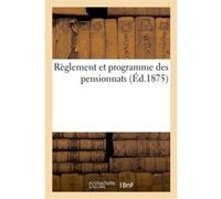 Règlement et programme des pensionnats Frères maristes des écoles (Auteur)