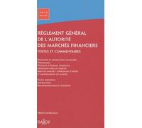 Règlement général de l'Autorité des Marchés Financiers: Textes et commentaires