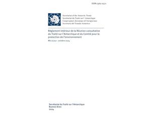 Règlement intérieur de la Réunion consultative du Traité sur l’Antarctique et du Comité pour la protection de l’environnement. Mis à jour: octobre 2024