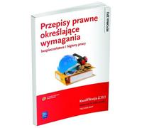 Règlement précisant les exigences en matière de sécurité et d'hygiène sur le lieu de travail Qualification Z.13.1 Manuel de travail Tadeusz Cieszkowski (Buch auf Polnisch)