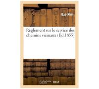 Règlement Sur Le Service Des Chemins Vicinaux