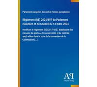 Règlement (UE) 2024/897 du Parlement européen et du Conseil du 13 mars 2024: modifiant le règlement (UE) 2017/2107 établissant des mesures de gestion, ... zone de la convention de la Commission [...]