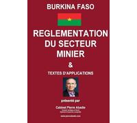 REGLEMENTATION DU SECTEUR MINIER & TEXTES D’APPLICATIONS