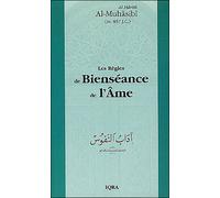 RèGLES DE BIENSéANCE DE L'ÂME - Al Hârith Al-Muhâsibî - Iqra Eds - broché - Essai
