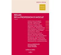 Règles de la profession d'avocat 2025/2026 18ème édition - Stéphane Bortoluzzi - Dalloz - relié - Etude