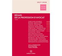 Règles de la profession d'avocat 2027/2028 19ème édition - Stéphane Bortoluzzi - Dalloz - broché - Manuel