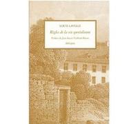 Règles de la vie quotidienne Louis Lavelle (Auteur)