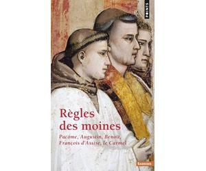 Règles des moines - Pacôme Augustin Benoit François d'Assise Carmel - Jean-Pie Lapierre - Points - Livre