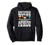 Règles du Barman : Tout Le Monde me Rend Heureuse Arrive Leave Sweat à Capuche
