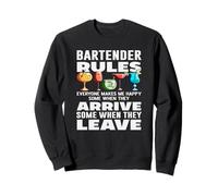 Règles du Barman : Tout Le Monde me Rend Heureuse Arrive Leave Sweatshirt