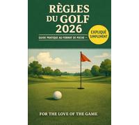 Règles du golf 2026: Guide pratique au format de poche - expliqué simplement