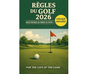 Règles du golf 2026: Guide pratique au format de poche - expliqué simplement