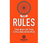 Règles : La voie du disciple cycliste