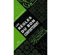 Règles (les) du bon comportement