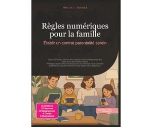 Règles numériques pour la famille: Établir un contrat parentalité serein