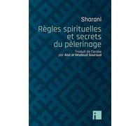 Règles spirituelles et secrets du pèlerinage