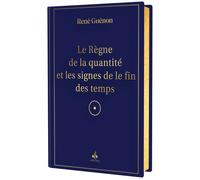 RèGNE DE LA QUANTITé ET LES SI - René Guénon - Albouraq - relié - Essai