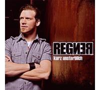 REGNER - KURZ UNSTERBLICH CD NEUF