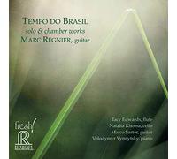 Regnier, Marc - Tempo Do Brasil. Solo & Chamber Works