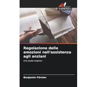 Regolazione delle emozioni nell'assistenza agli anziani