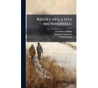 Regole della vita matrimoniale;