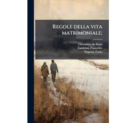 Regole della vita matrimoniale;