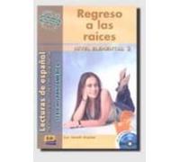 Regreso A Las Raíces (Colombia) Book + Cd [With Cd (Audio)]