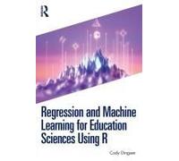 Regression And Machine Learning For Education Sciences Using R