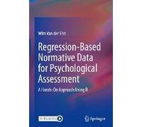 Regression-Based Normative Data For Psychological Assessment