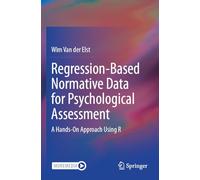 Regression-Based Normative Data for Psychological Assessment: A Hands-On Approach Using R