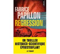 Régression - Fabrice Papillon - Points - Poche - Roman