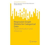 Regression Graph Models for Categorical Data: Parameterization and Inference