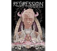 Regression Volume 1: Way Down Deep