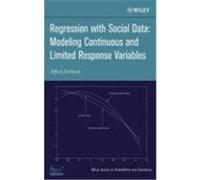 Regression with Social Data: Modeling Continuous and Limited Response Variables Demaris, Alfred (Auteur)