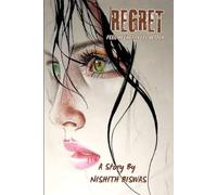 REGRET: A One-Sided Love Story. FEEL REGRET - FEEL BETTER