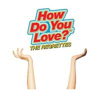Regrettes - How Do You Love [Vinyl Lp] Explicit