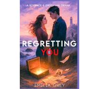 Regretting You: Romance and Emotional drama