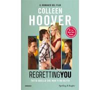 Regretting You Tutto quello che non ti ho detto - Colleen Hoover - Sperling & Kupfer - ebook (ePub) - Livre