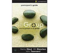 Regroup Participant's Guide Bill Donahue, Henry Cloud, John Townsend (Auteur)