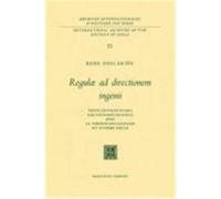 Regulae Ad Directionem Ingenii: Texte Critique Etabli Par Giovanni Crapulli Avec La Version Hollandaise Du Xviiieme Siecle Descartes, Reni, Descartes, Rene, Descartes, Ren (Auteur)