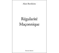 Régularité Maçonnique - Alain Bernheim - Teletes - broché - Essai