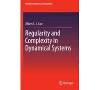 Regularity And Complexity In Dynamical Systems