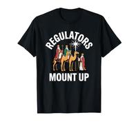 Régulateurs Mount Up Funny Christmas Three Wise Men Nativité T-Shirt