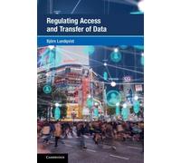Regulating Access And Transfer Of Data