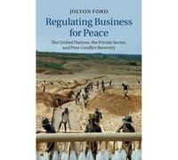 Regulating Business For Peace