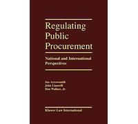 Regulating Public Procurement, National And International Perspectives
