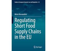 Regulating Short Food Supply Chains in the EU